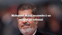 Mohamed Morsi succombe à un malaise au tribunal