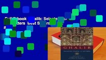 Full E-book  Ghalib: Selected Poems and Letters  Best Sellers Rank : #5