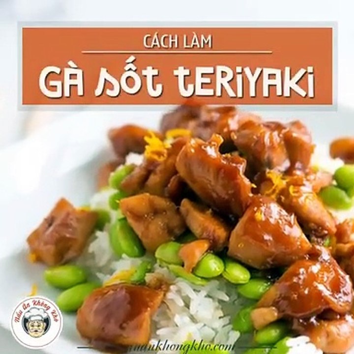 Cách làm món Gà sốt teriyaki ngon khó cưỡng