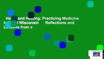 Holy Land Healing: Practicing Medicine in Rural Wisconsin      Reflections and Lessons from a