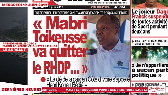 Le Titrologue du 19 Juin 2019 : Présidentielle 2020, Mabri Toikeuse va quitter le RHDP