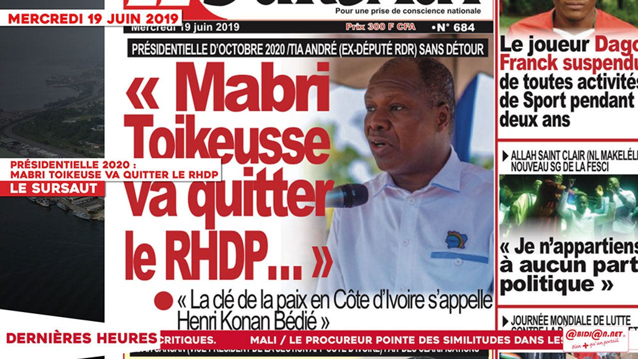 Le Titrologue du 19 Juin 2019 : Présidentielle 2020, Mabri Toikeuse va quitter le RHDP