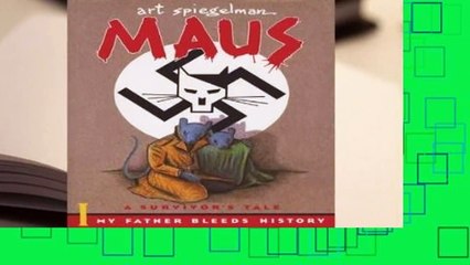 Maus: A Survivor's Tale, Volume I: My Father Bleeds History; Volume II: And Here My Troubles