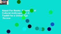 About For Books  Essentials of Cultural Anthropology: A Toolkit for a Global Age  Review