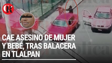 Cae asesino de Mujer y Bebé, tras balacera en Tlalpan