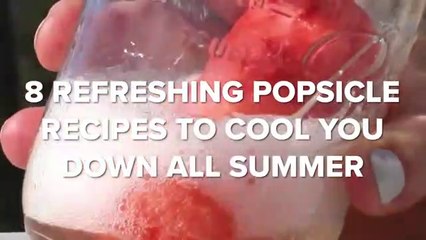 8 Refreshing Popsicle Recipes To Cool You Down All Summer