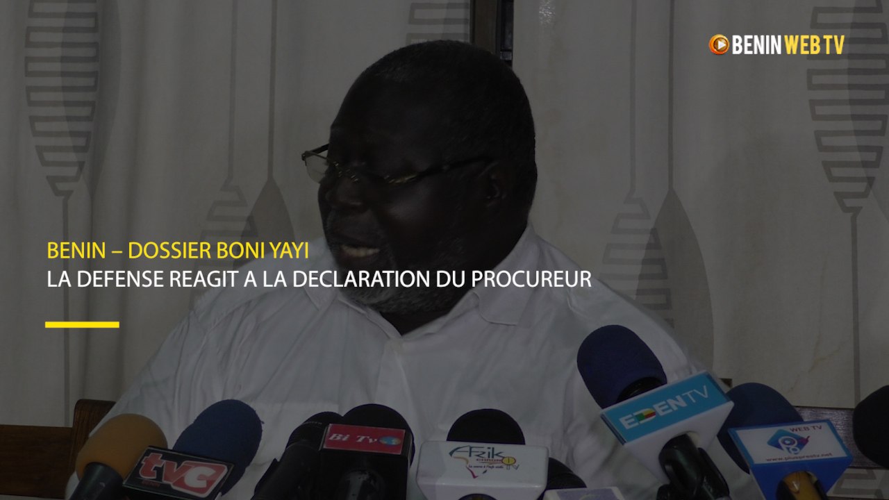 Bénin – Dossier BONI YAYI : Réaction de la défense suite à la déclaration du procureur