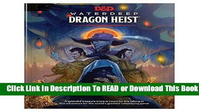 [Read] D d Waterdeep Dragon Heist Hc (D d Adventure) For Free