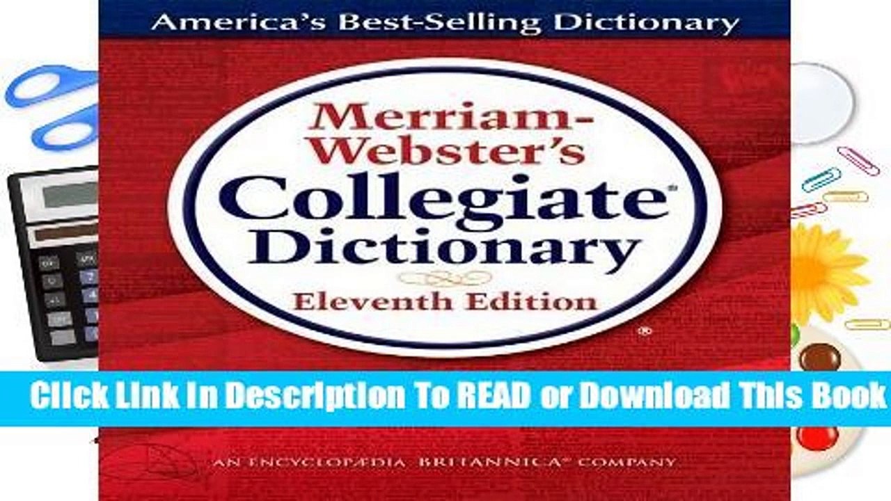 [Read] Merriam-Webster Collegiate Dictionary, 11th Edition  For Kindle