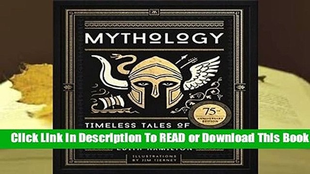 Online Mythology: Timeless Tales of Gods and Heroes For Kindle