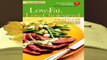 Online The American Heart Association Low-Fat, Low-Cholesterol Cookbook: Delicious Recipes to Help