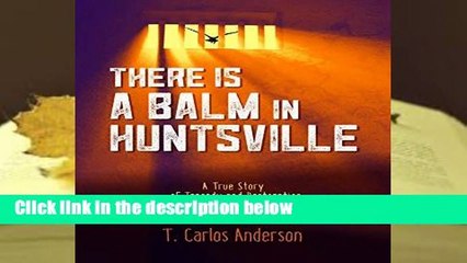 [GIFT IDEAS] There Is a Balm in Huntsville