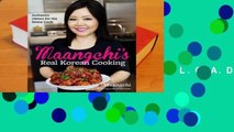 R.E.A.D Maangchi's Real Korean Cooking: Authentic Dishes for the Home Cook D.O.W.N.L.O.A.D