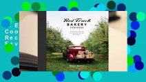 R.E.A.D Red Truck Bakery Cookbook: Gold-Standard Recipes from America's Favorite Rural Bakery