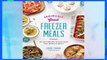 R.E.A.D Seriously Good Freezer Meals: 150 Easy Recipes to Save Your Time, Money and Sanity