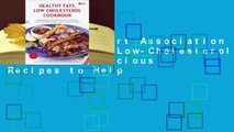 American Heart Association Healthy Fats, Low-Cholesterol Cookbook: Delicious Recipes to Help