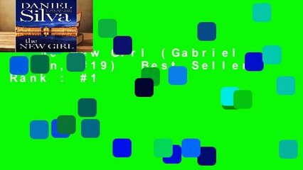 The New Girl (Gabriel Allon, #19)  Best Sellers Rank : #1