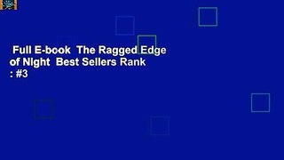 Full E-book  The Ragged Edge of Night  Best Sellers Rank : #3