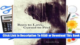 About For Books  Born to Love, Cursed to Feel  Review