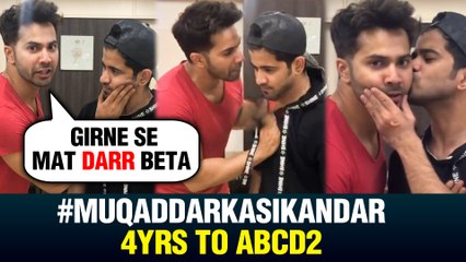 Varun Dhawan Highly DRAMATIC Video On Muqaddar Ka Sikandar | 4 Years Of ABCD 2