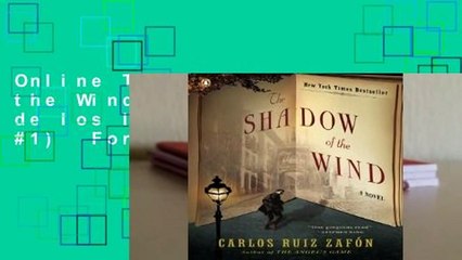 Online The Shadow of the Wind (El cementerio de los libros olvidados #1)  For Online