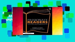 R.E.A.D Passionate Readers: The Art of Reaching and Engaging Every Child D.O.W.N.L.O.A.D