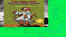 [BEST SELLING]  Dance, Nana, Dance / Baila, Nana, Baila: Cuban Folktales in English and Spanish