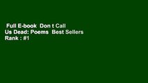 Full E-book  Don t Call Us Dead: Poems  Best Sellers Rank : #1