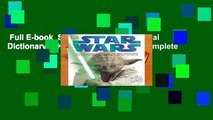 Full E-book  Star Wars Complete Visual Dictionary (DK Visual Dictionaries) Complete