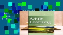 Adult Learning: Linking Theory and Practice  Best Sellers Rank : #1