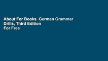 About For Books  German Grammar Drills, Third Edition  For Free