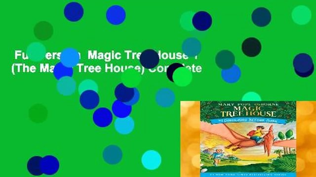 Full version Magic Tree House 1 (The Magic Tree House) Complete