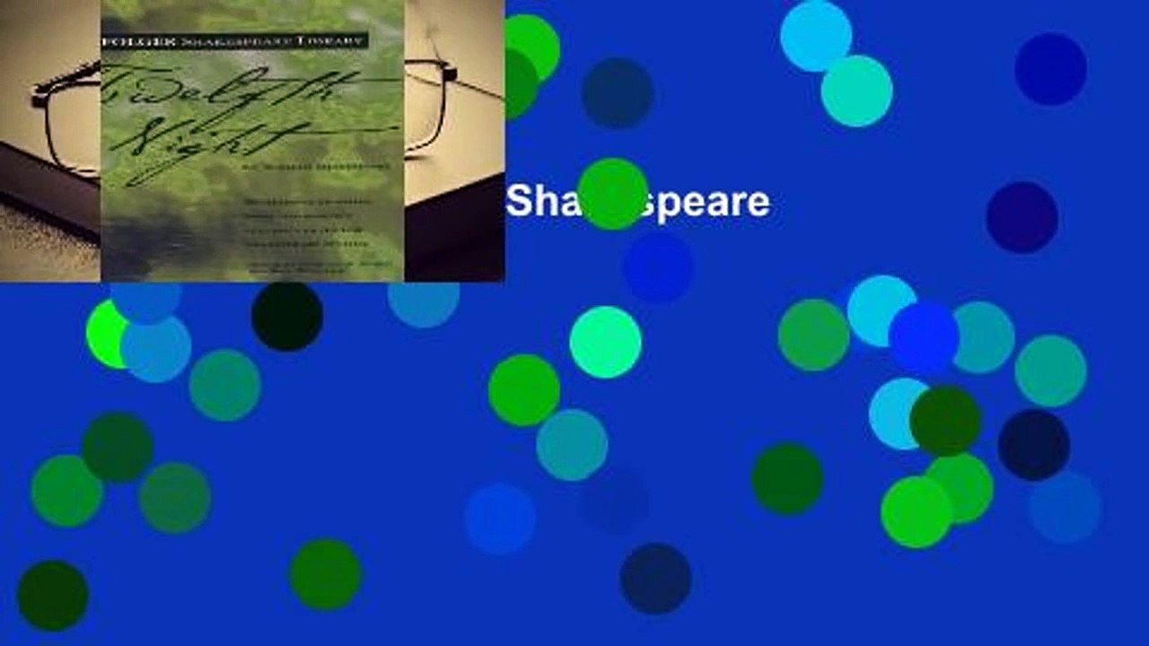 Twelfth Night (Folger Shakespeare Library)  For Kindle