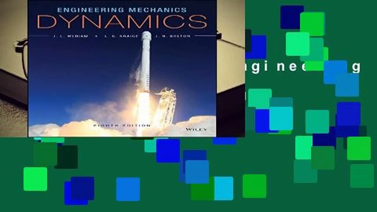 About For Books  Engineering Mechanics-dynamics, Eighth Edition by J. L. Meriam