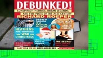 Full E-book  Debunked!: Conspiracy Theories, Urban Legends, and Evil Plots of the 21st Century