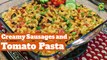 Creamy Sausages and Tomato Pasta Recipe | Masala TV