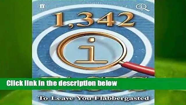 Full E-book 1,342 QI Facts To Leave You Flabbergasted (Quite Interesting) Review