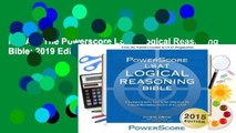 R.E.A.D The Powerscore LSAT Logical Reasoning Bible: 2019 Edition D.O.W.N.L.O.A.D