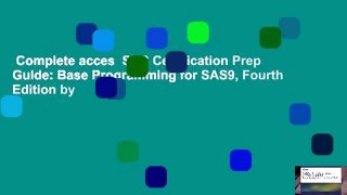 Complete acces  SAS Certification Prep Guide: Base Programming for SAS9, Fourth Edition by