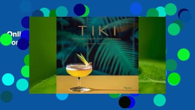 Online Tiki: Modern Tropical Cocktails For Full
