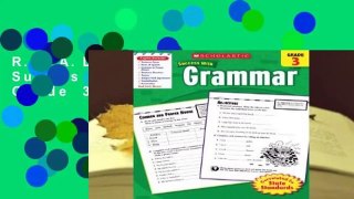 R.E.A.D Scholastic Success With: Grammar, Grade 3 D.O.W.N.L.O.A.D