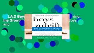 R.E.A.D Boys Adrift: The Five Factors Driving the Growing Epidemic of Unmotivated Boys and