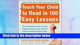 R.E.A.D Teach Your Child to Read in 100 Easy Lessons D.O.W.N.L.O.A.D