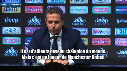 Fabio Paratici évoque les dossiers Pogba et Rabiot