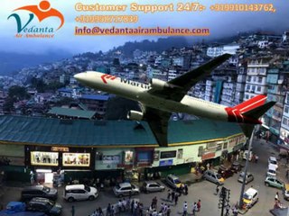 Vedanta Air Ambulance in Mumbai and Kolkata with MD Doctors