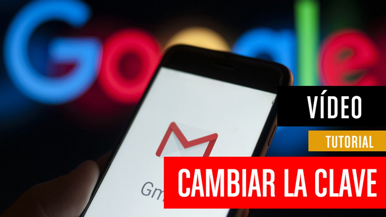 Cómo cambiar la contraseña de Gmail