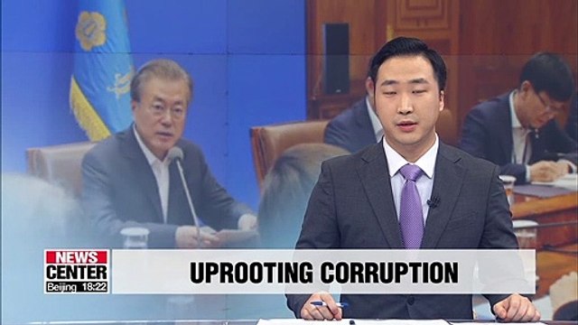Pres. Moon calls on gov't to clamp down on those who enjoy unjust privileges