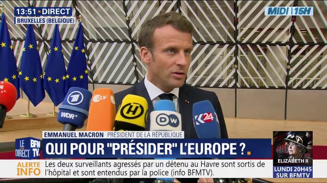 Union Européenne: Emmanuel Macron soutiendra les personnes qui ont les compétences et partagent les ambitions européennes