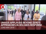 UNAIDS Applauds Beyond Zero’s Approaches In HIV_AIDS Response