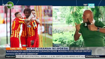 Hikme Karaman: "Yılda 1 milyon Euro kazanan futbolcunun yorulmaya hakkı yok"